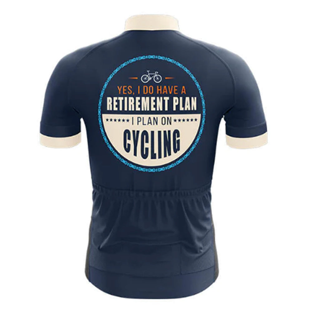 Do Have A Retirement Plan Cycling Jersey Rear