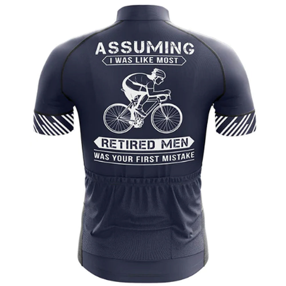 Dont Assume Im Retired Cycling Jersey Rear