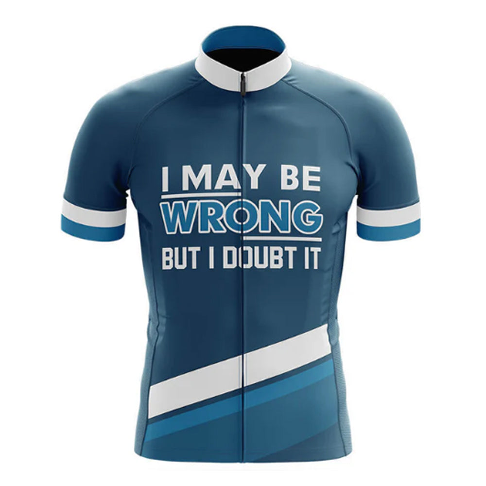 I May Be Wrong Cycling Jersey Front