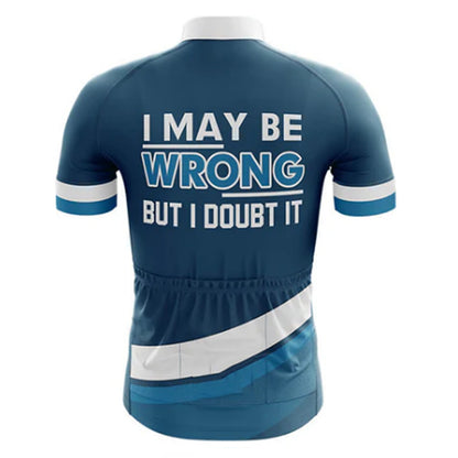 I May Be Wrong Cycling Jersey Rear